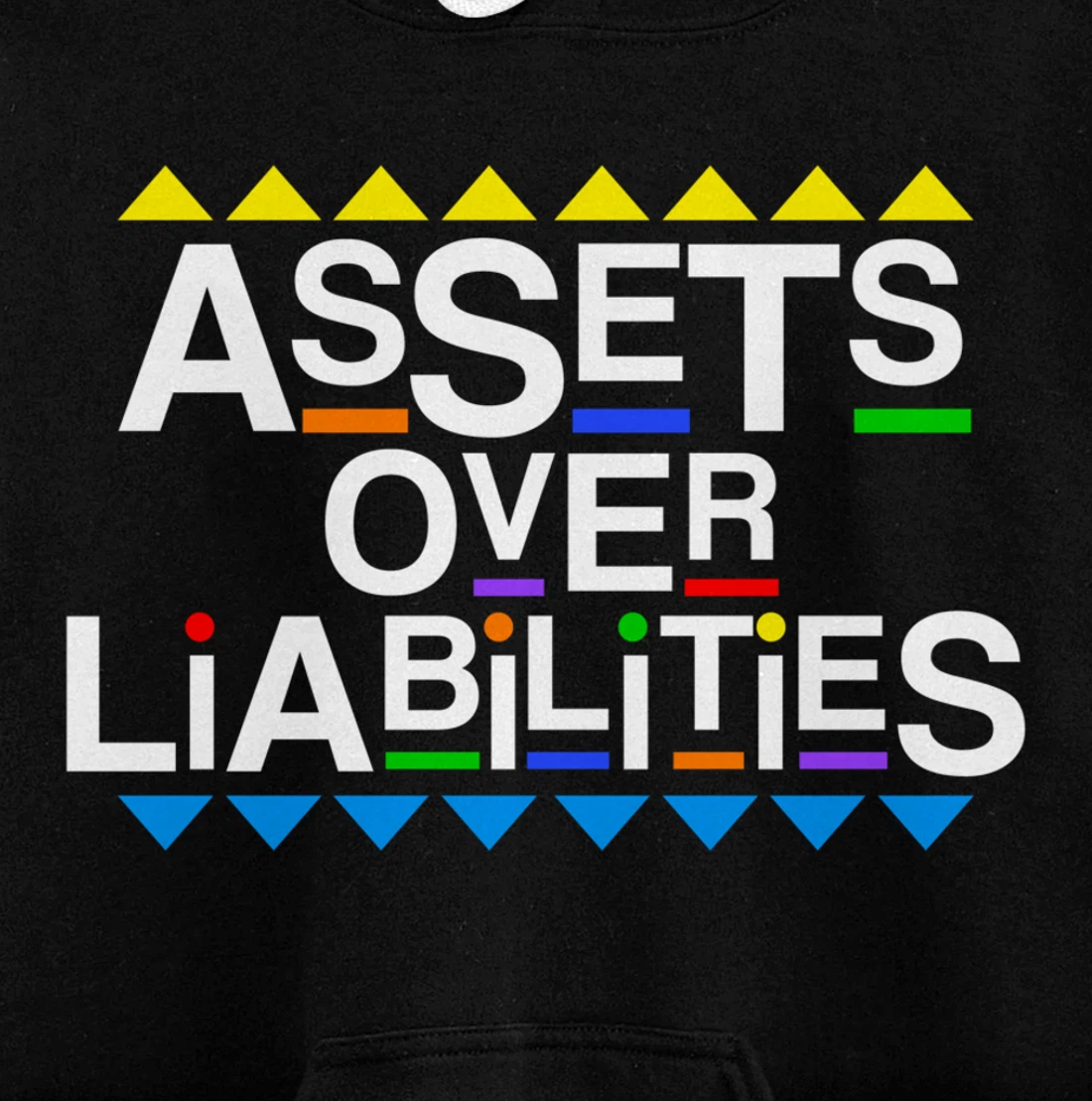 Assets Over Liabilities Accountant 80's 90's Style Pullover Hoodie