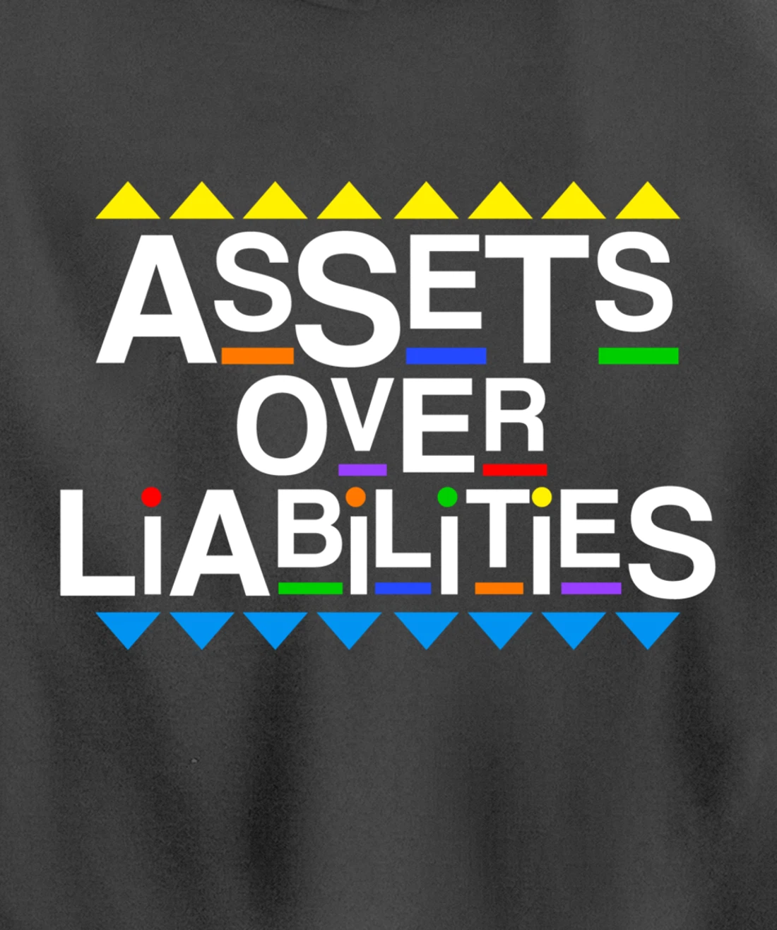 Assets Over Liabilities Accountant 80's 90's Style Pullover Hoodie