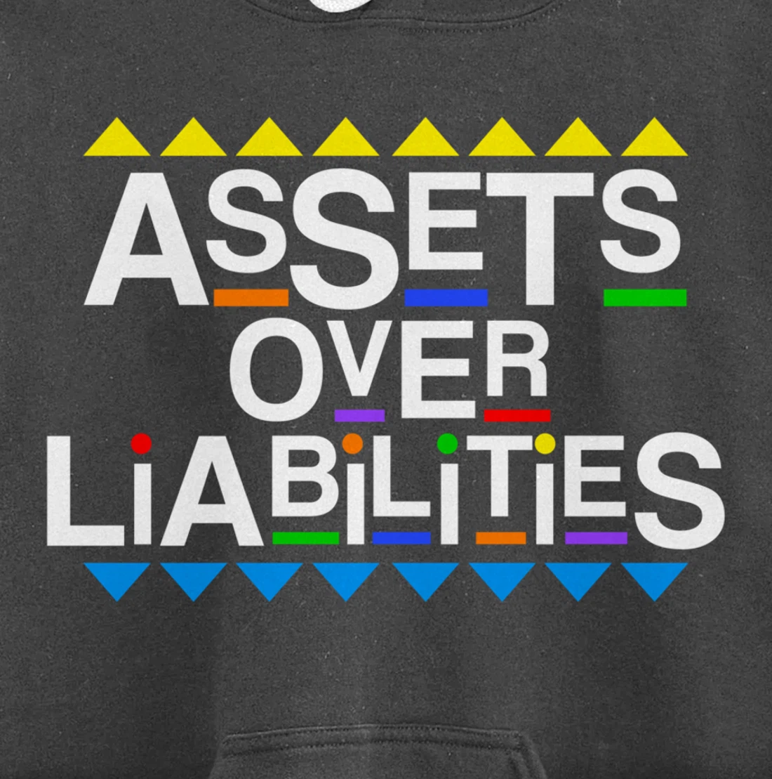 Assets Over Liabilities Accountant 80's 90's Style Pullover Hoodie