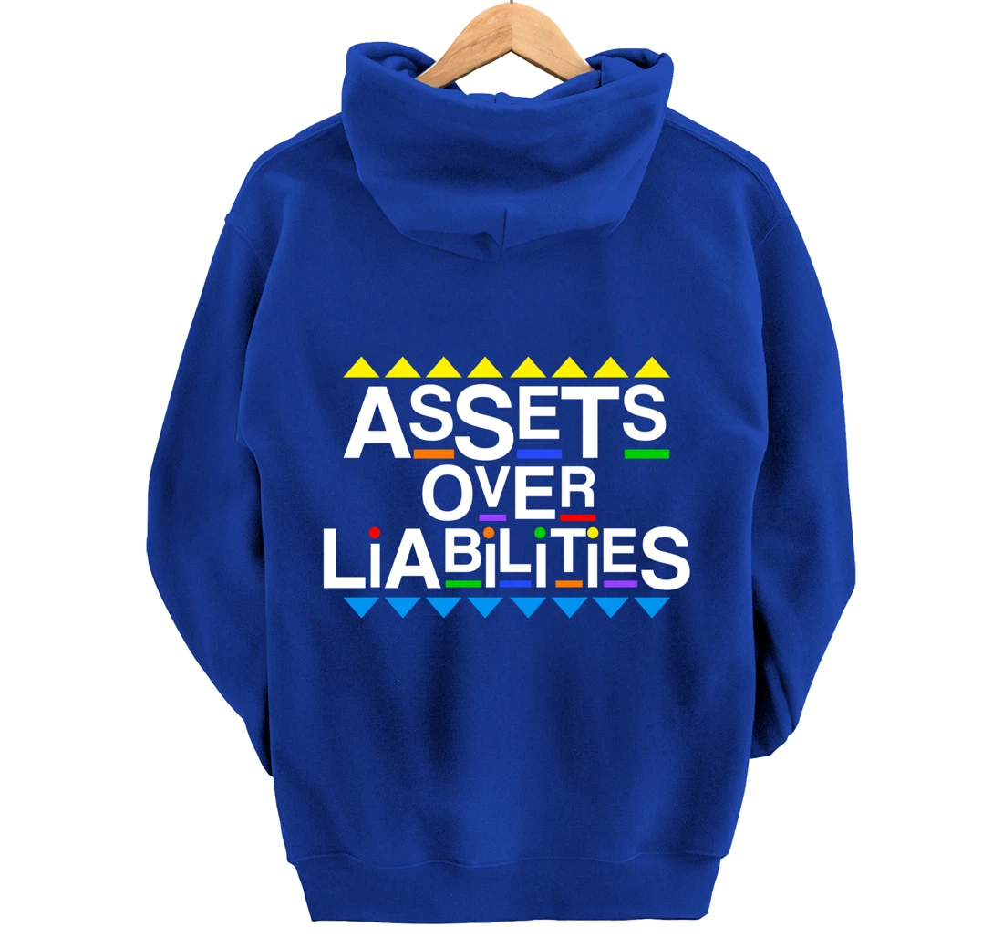 Assets Over Liabilities Accountant 80's 90's Style Pullover Hoodie