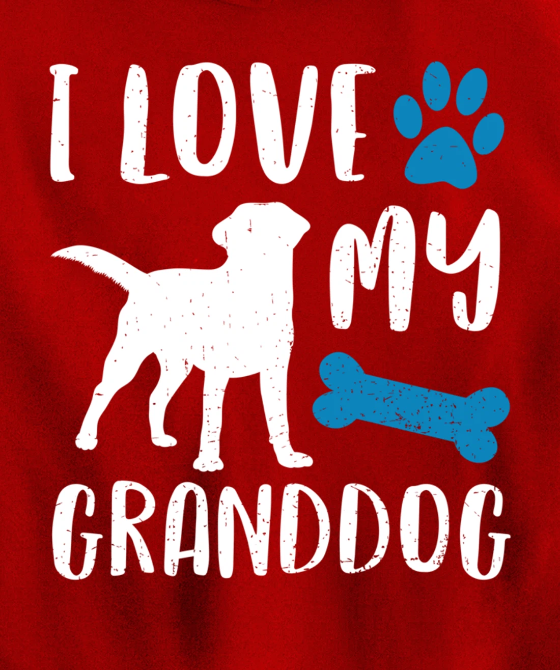 I Love My Granddog Shirt Labrador Retriever Dog Grandma Gift Pullover Hoodie