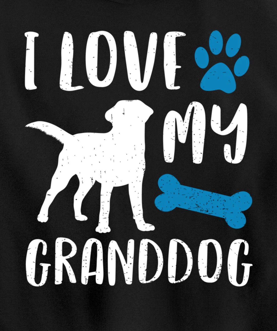 I Love My Granddog Shirt Labrador Retriever Dog Grandma Gift Pullover Hoodie