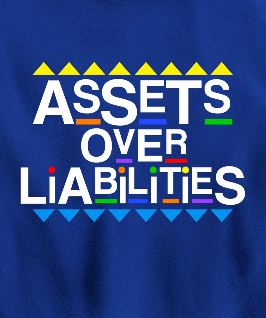 Assets Over Liabilities Accountant 80's 90's Style Pullover Hoodie