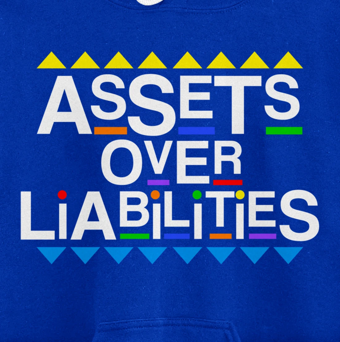 Assets Over Liabilities Accountant 80's 90's Style Pullover Hoodie