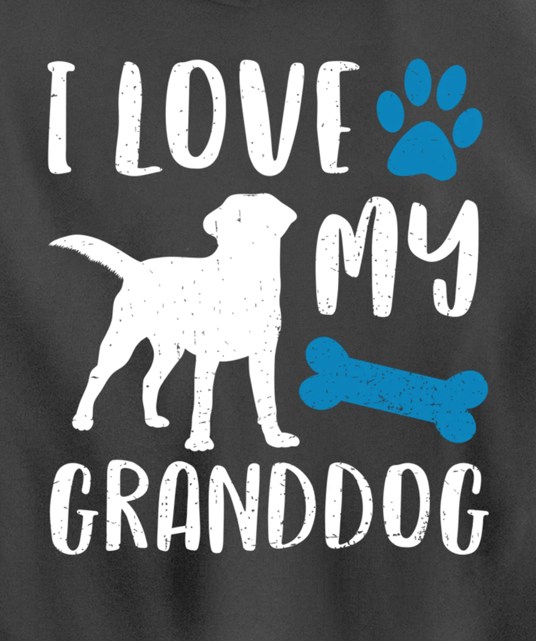 I Love My Granddog Shirt Labrador Retriever Dog Grandma Gift Pullover Hoodie
