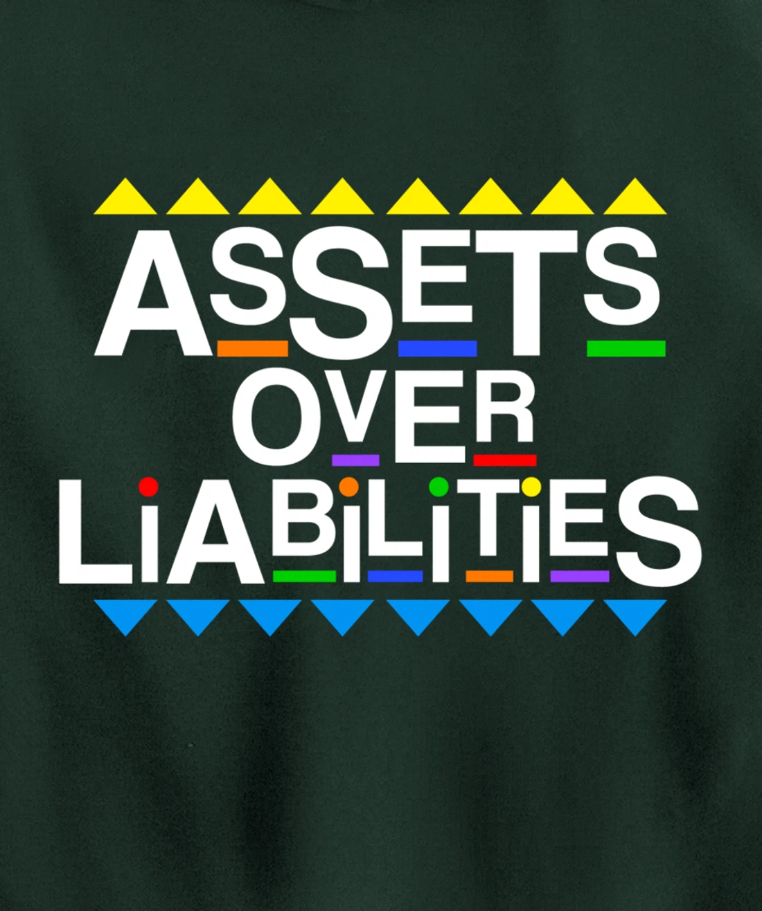 Assets Over Liabilities Accountant 80's 90's Style Pullover Hoodie