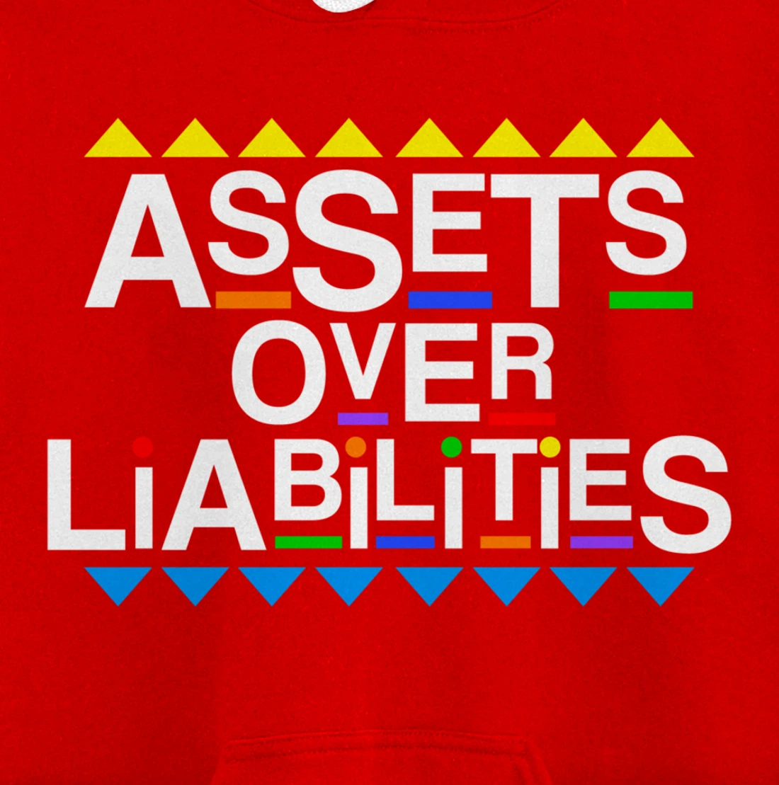 Assets Over Liabilities Accountant 80's 90's Style Pullover Hoodie