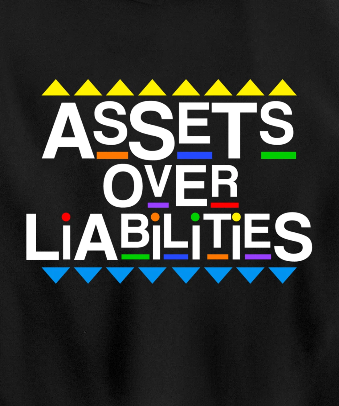 Assets Over Liabilities Accountant 80's 90's Style Pullover Hoodie