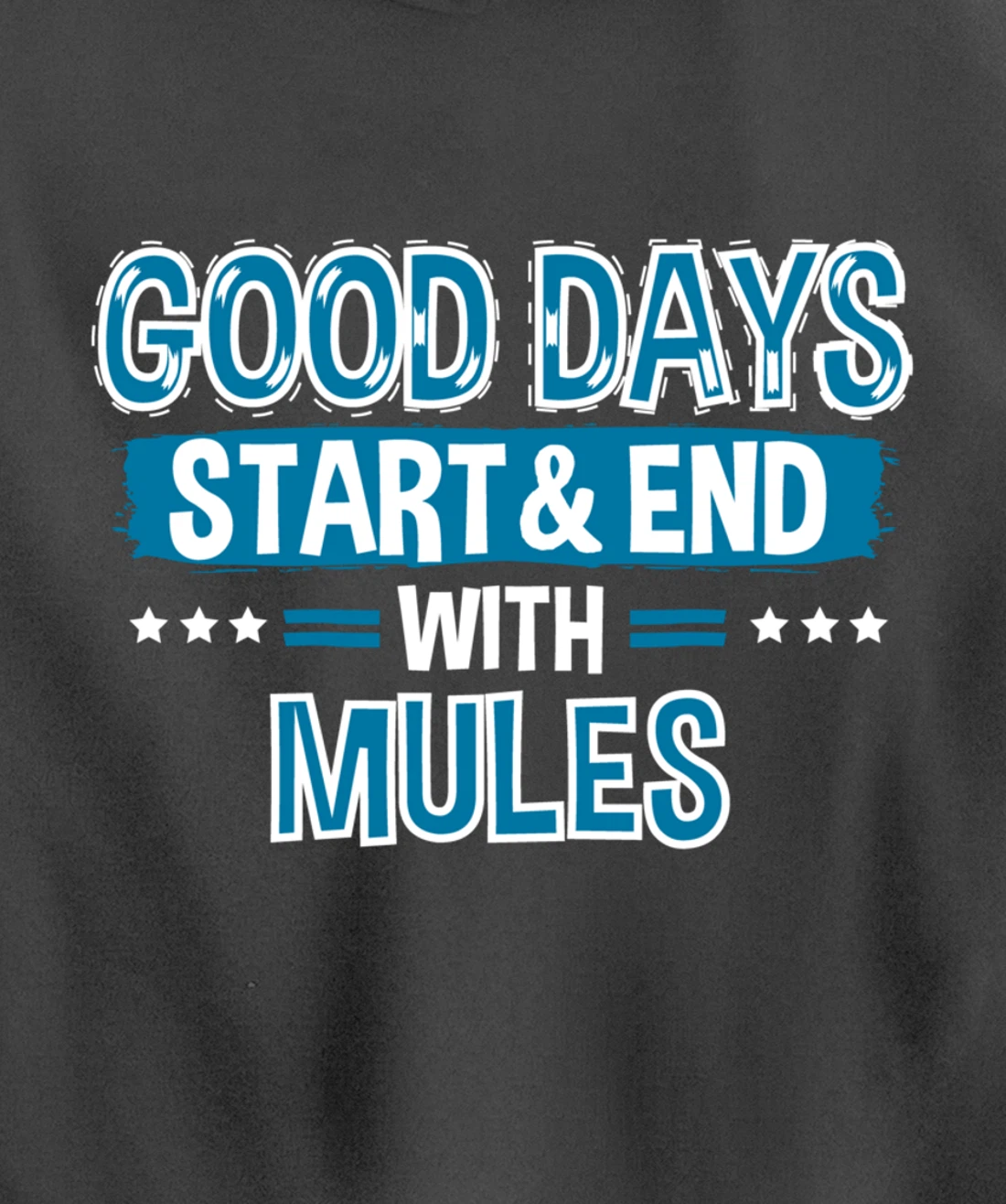 MULES Lover Clothes Animal Quote Gift Mule Pullover Hoodie
