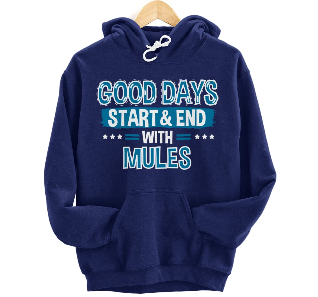 MULES Lover Clothes Animal Quote Gift Mule Pullover Hoodie