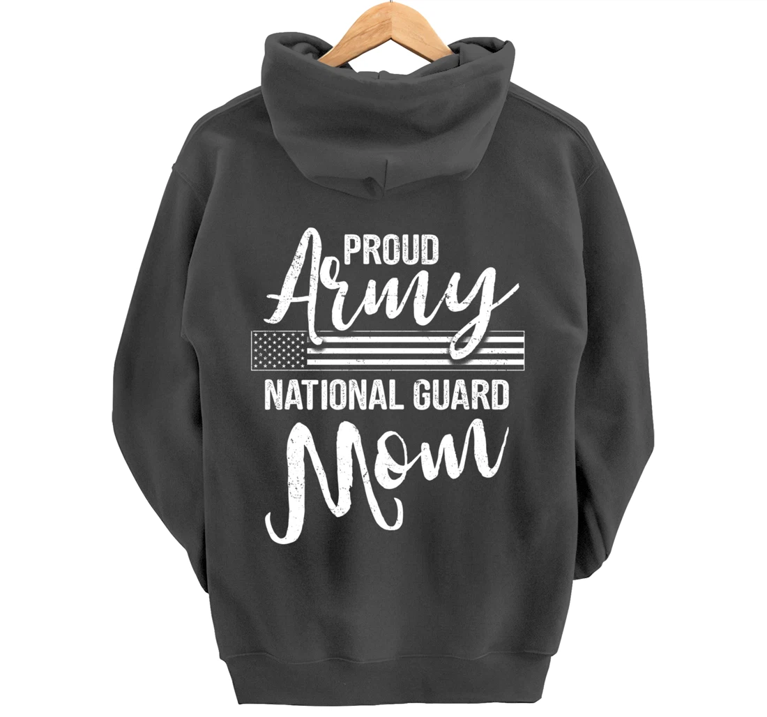 Military Mom - Army Gifts - Proud Army National Guard Mom Pullover Hoodie