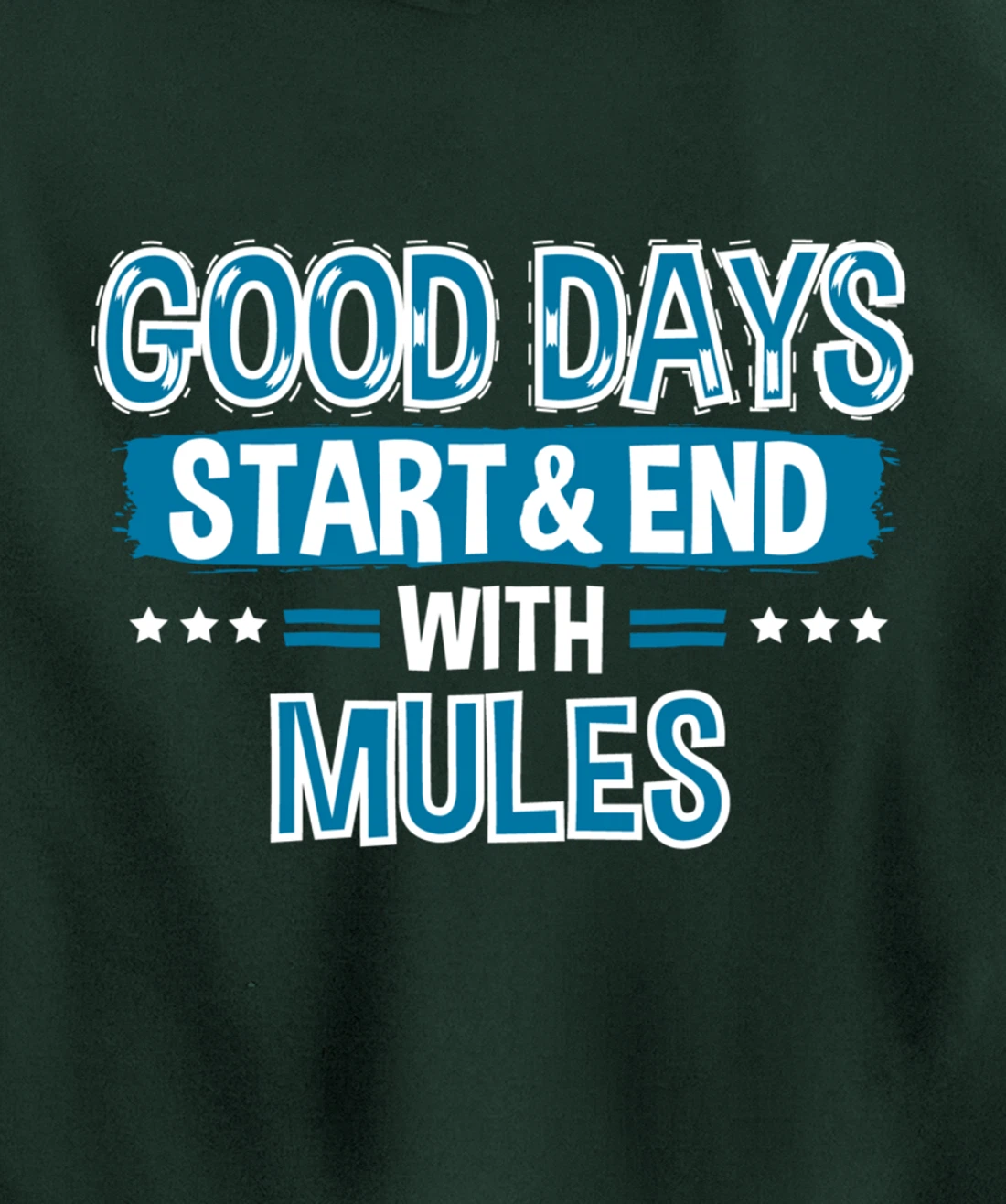 MULES Lover Clothes Animal Quote Gift Mule Pullover Hoodie