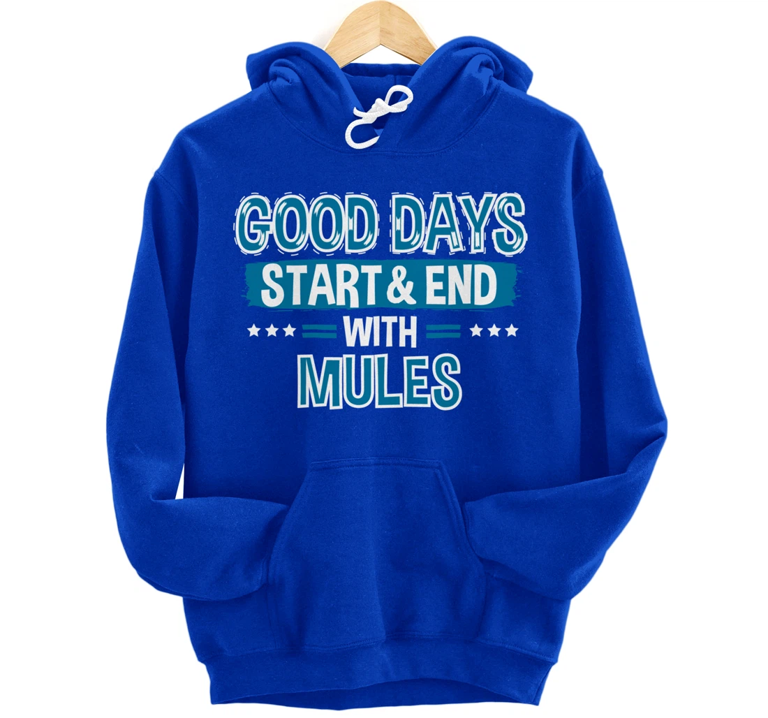 MULES Lover Clothes Animal Quote Gift Mule Pullover Hoodie