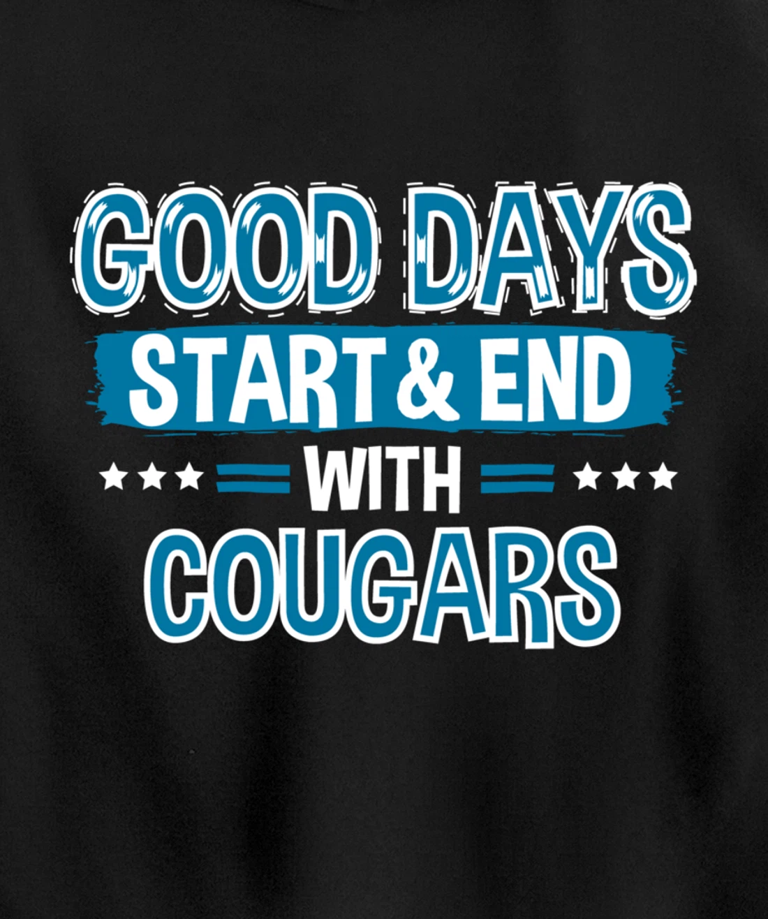 COUGARS Lover Clothes Animal Quote Gift Cougar Pullover Hoodie