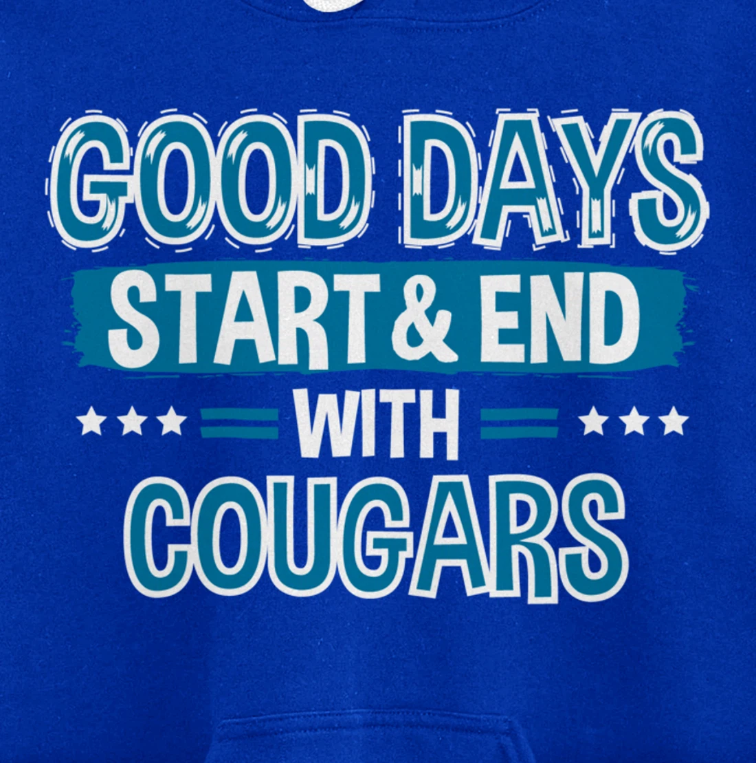 COUGARS Lover Clothes Animal Quote Gift Cougar Pullover Hoodie