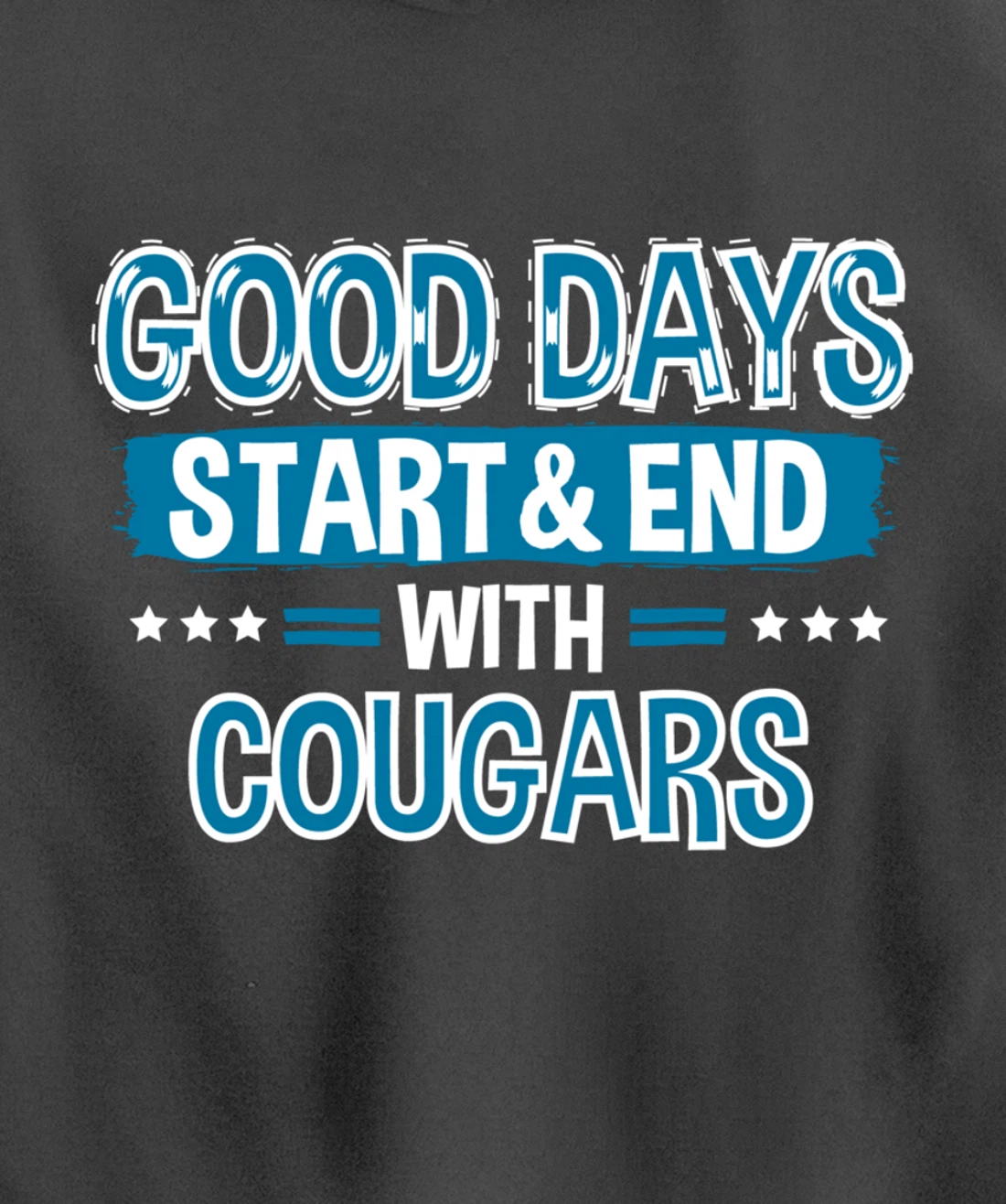 COUGARS Lover Clothes Animal Quote Gift Cougar Pullover Hoodie