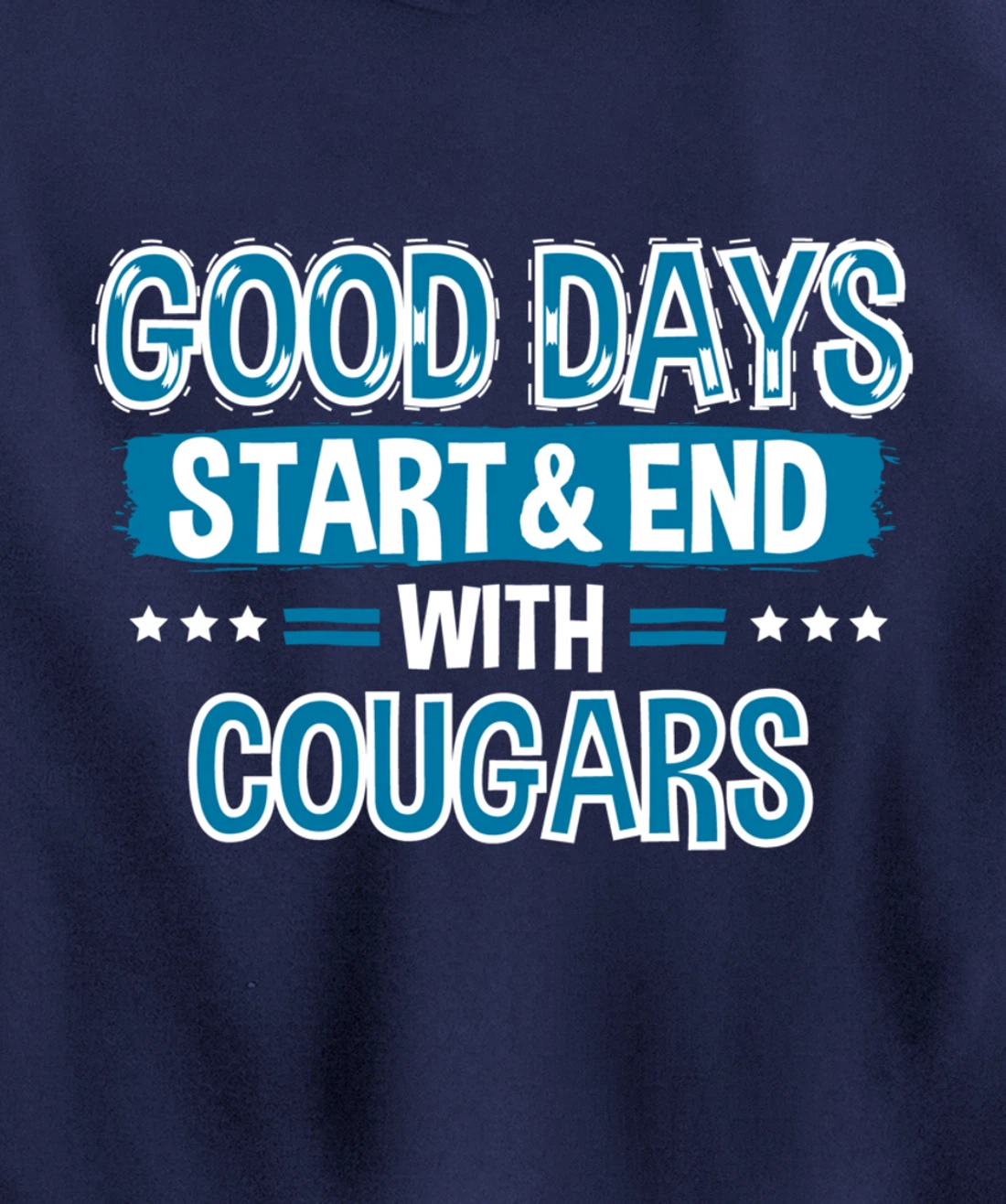 COUGARS Lover Clothes Animal Quote Gift Cougar Pullover Hoodie