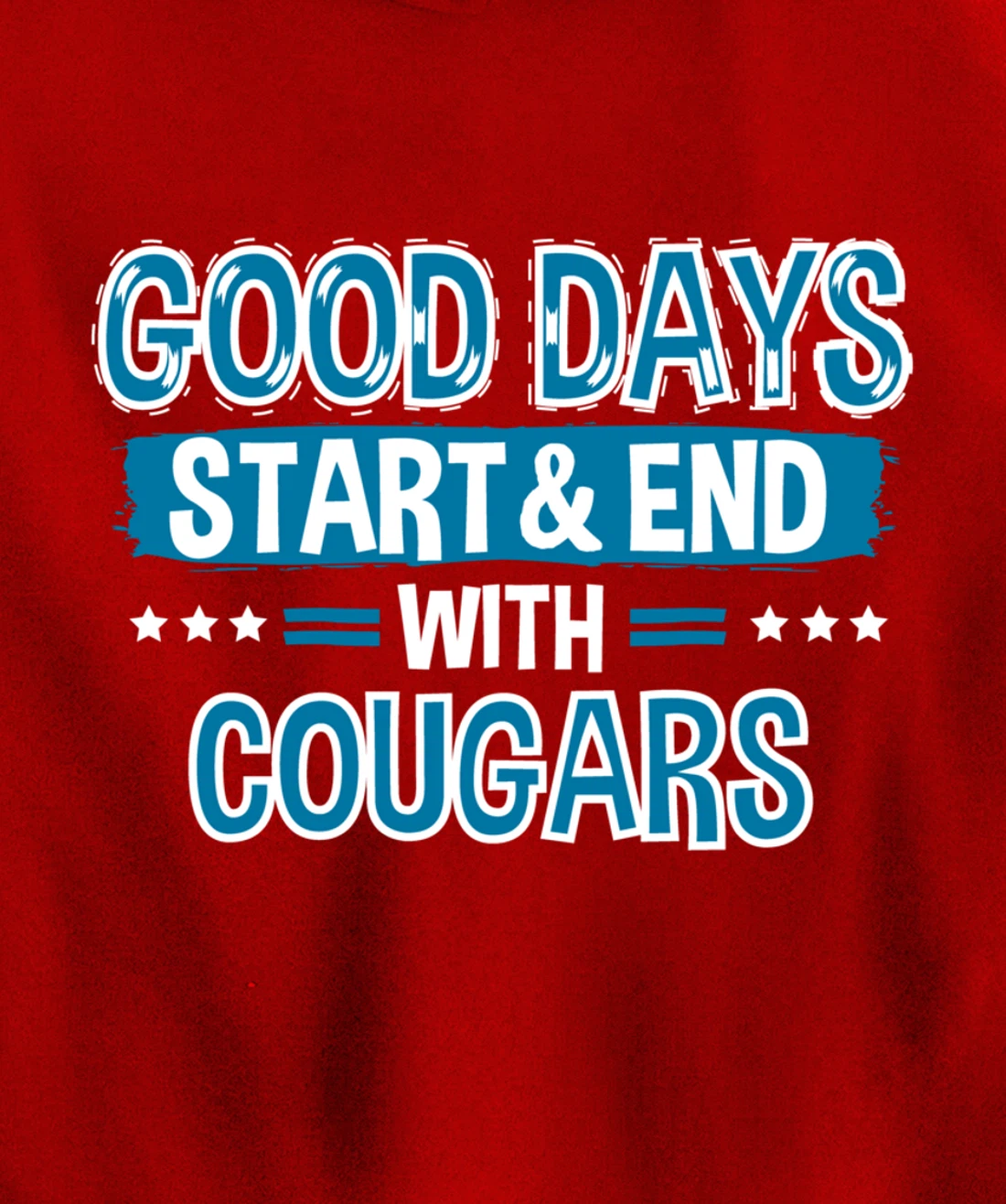 COUGARS Lover Clothes Animal Quote Gift Cougar Pullover Hoodie