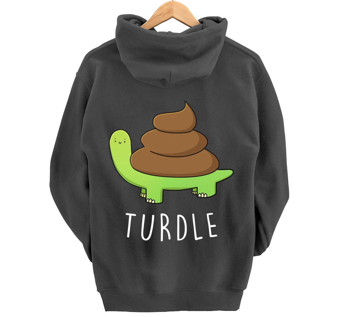 TURDLE Turtle Lover Poo Pun Graphic Humor Novelty Gag Gift Pullover Hoodie