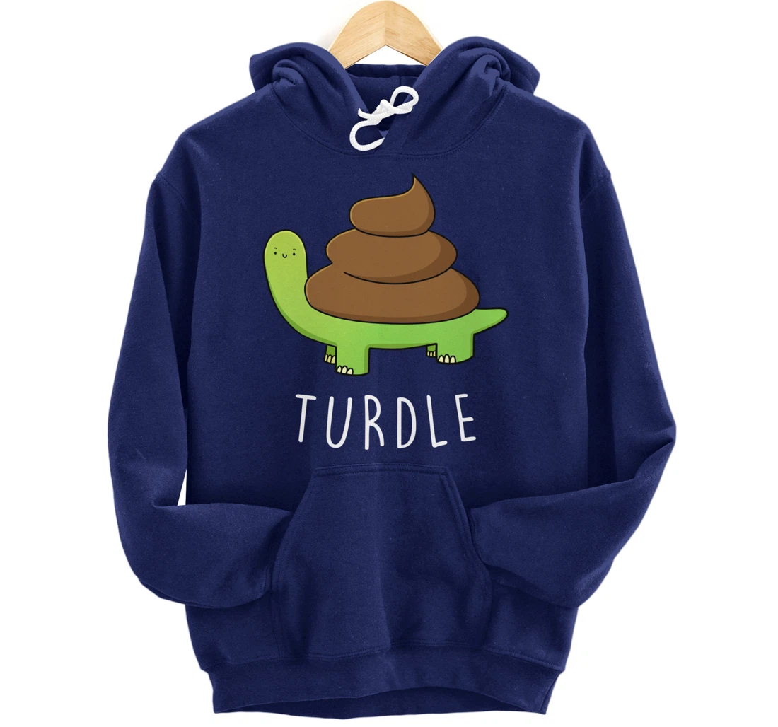 TURDLE Turtle Lover Poo Pun Graphic Humor Novelty Gag Gift Pullover Hoodie