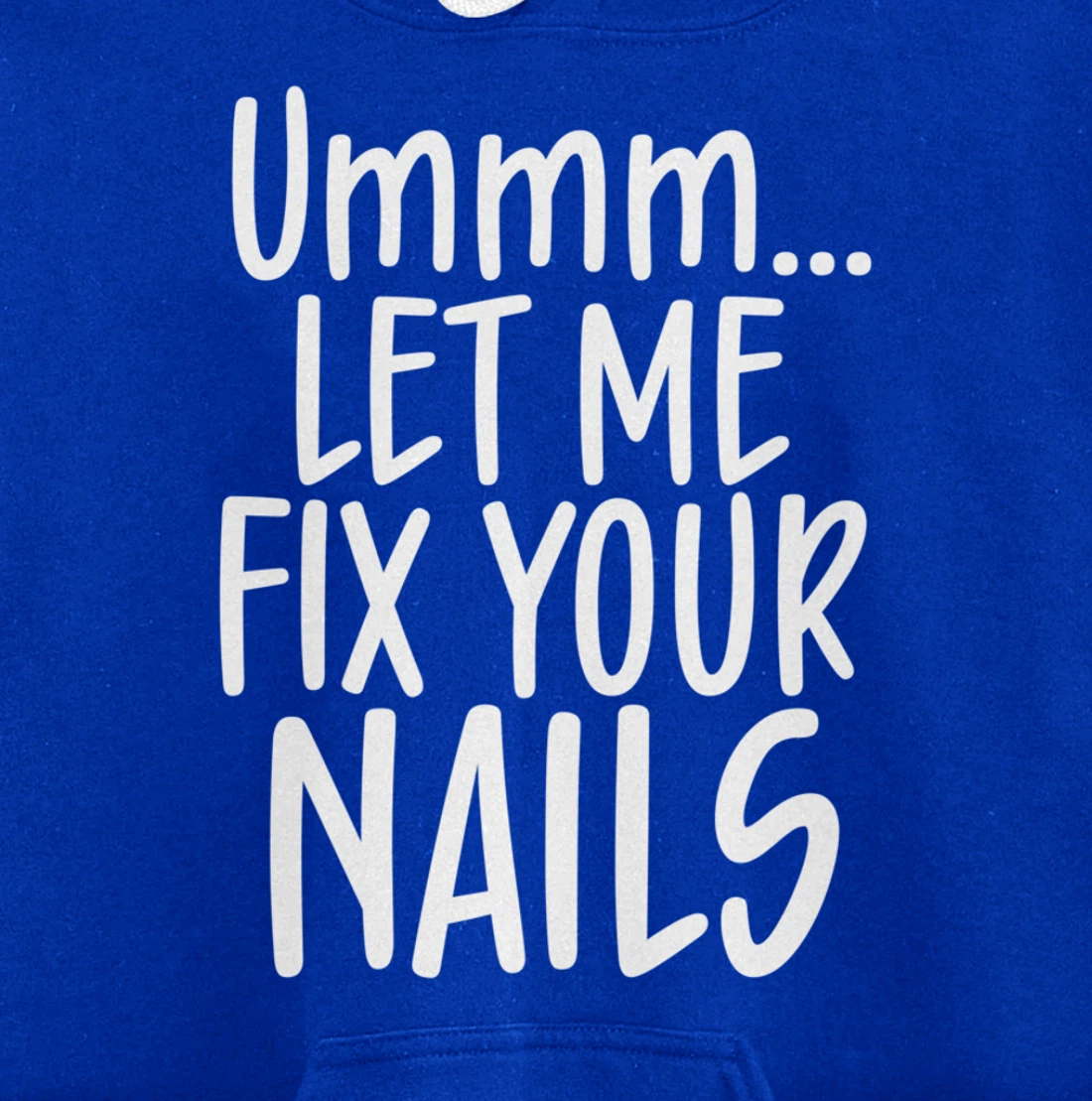 Let me fix your nails cute nail tech technician apparel gift Pullover Hoodie