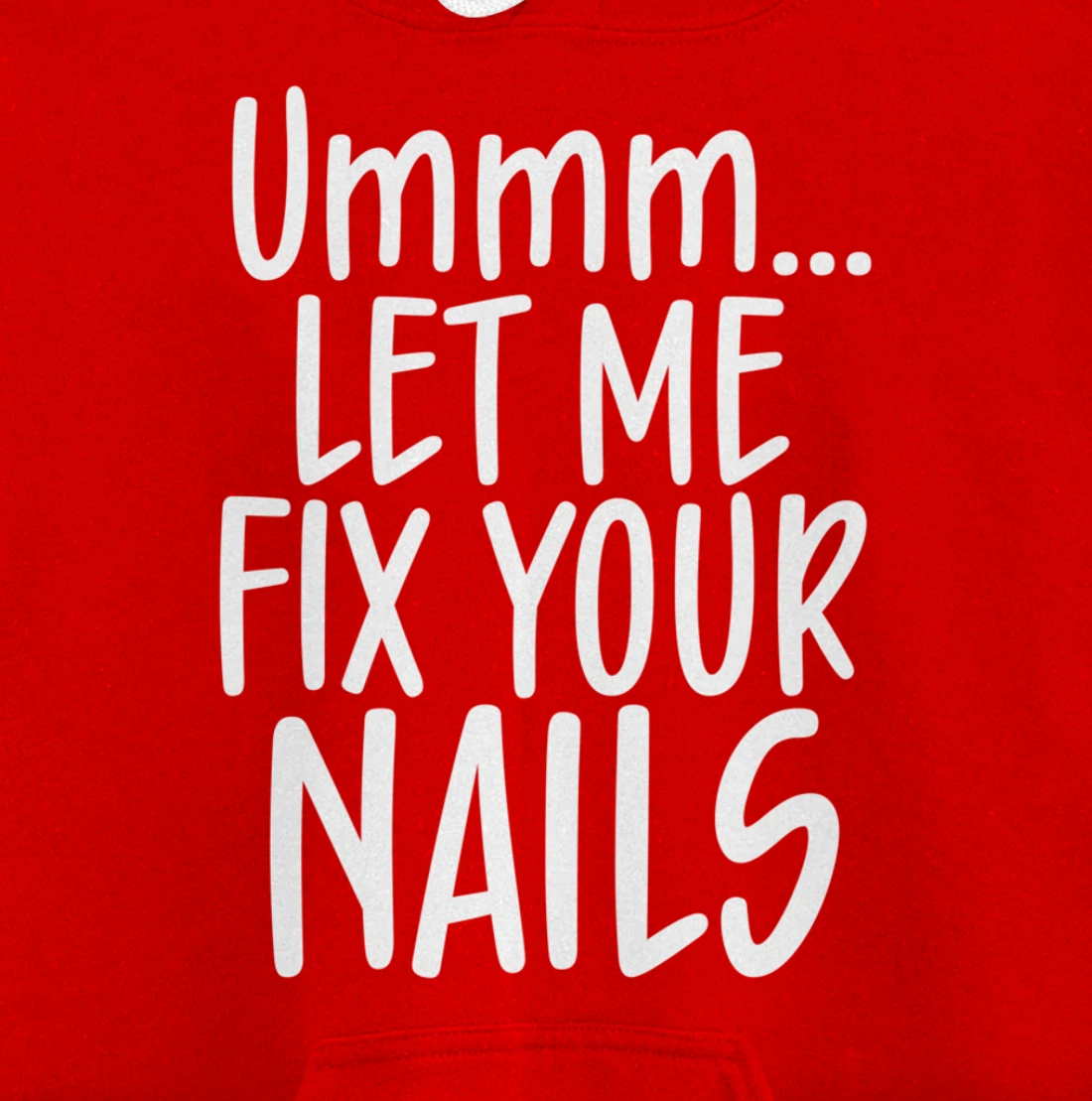 Let me fix your nails cute nail tech technician apparel gift Pullover Hoodie