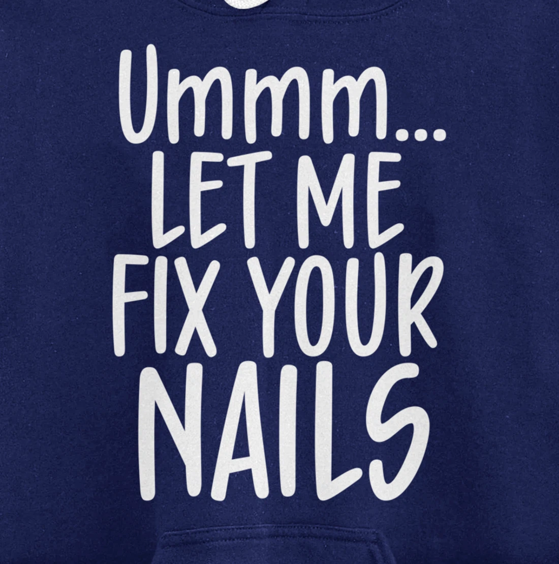 Let me fix your nails cute nail tech technician apparel gift Pullover Hoodie