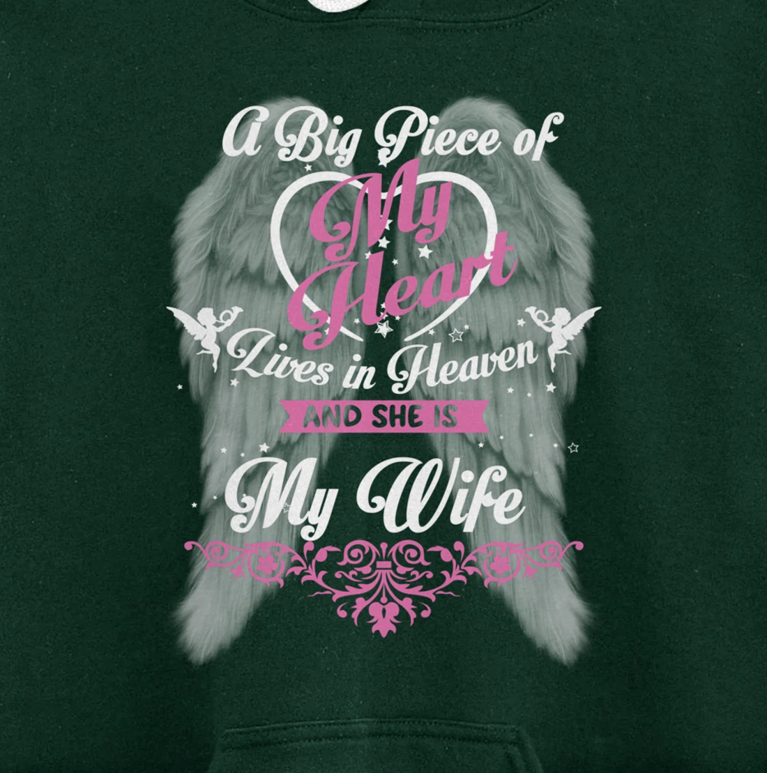 A Big Piece Of My Heart Lives In Heaven And She Is My Wife Pullover Hoodie