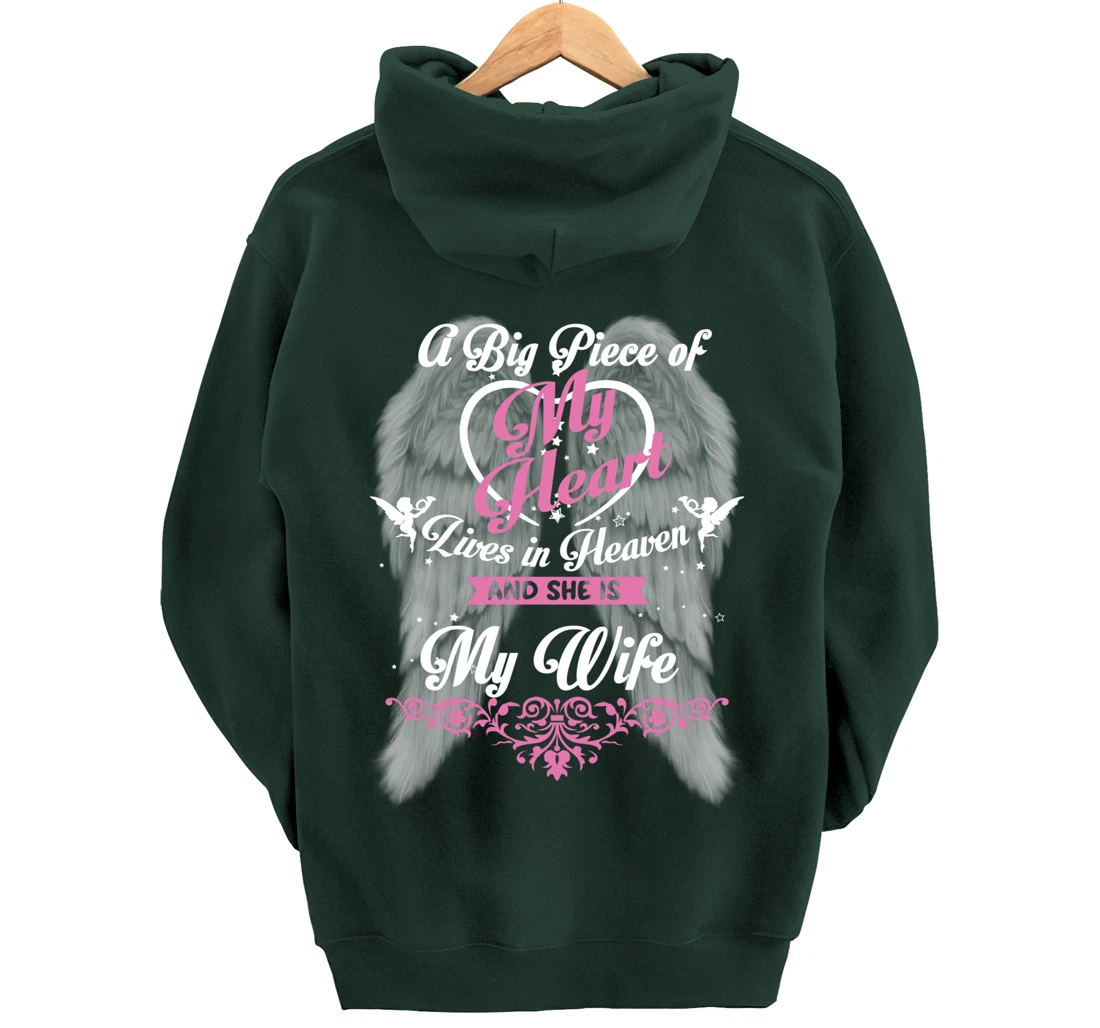 A Big Piece Of My Heart Lives In Heaven And She Is My Wife Pullover Hoodie