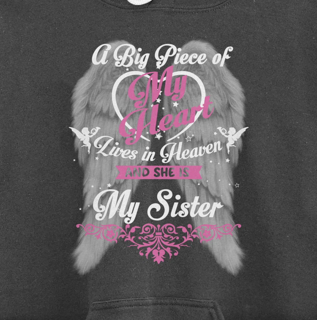 A Big Piece Of My Heart Lives In Heaven And She Is My Sister Pullover Hoodie