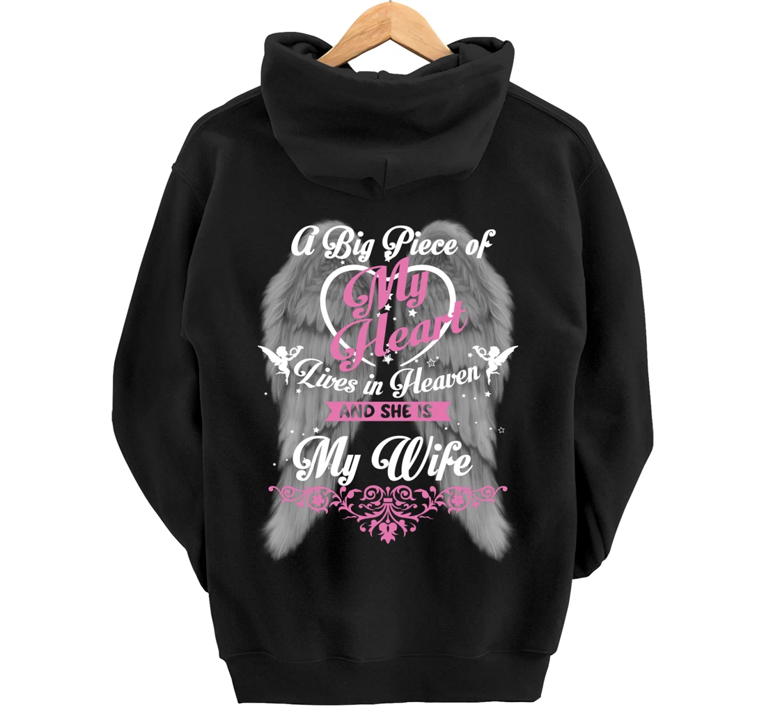 A Big Piece Of My Heart Lives In Heaven And She Is My Wife Pullover Hoodie