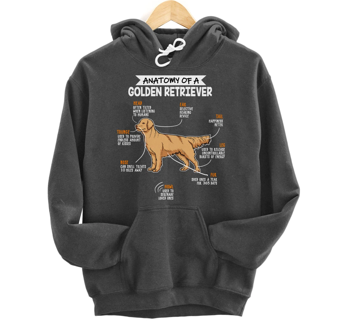 Anatomy Of A Golden Retriever Dog Funny Dog Lover Gift Pullover Hoodie
