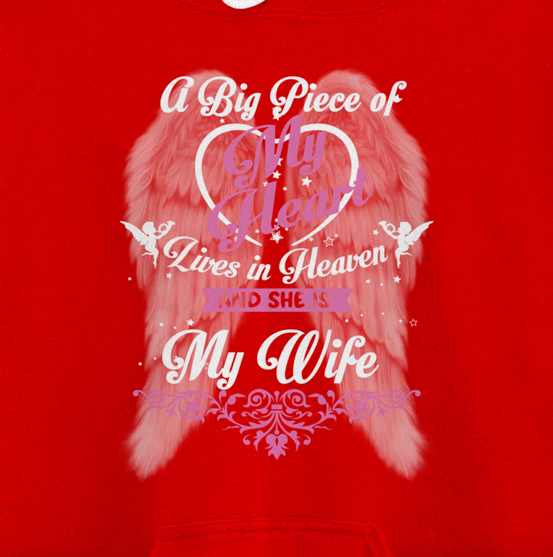 A Big Piece Of My Heart Lives In Heaven And She Is My Wife Pullover Hoodie