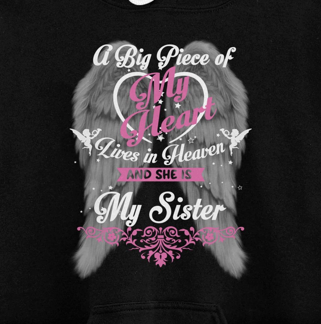 A Big Piece Of My Heart Lives In Heaven And She Is My Sister Pullover Hoodie