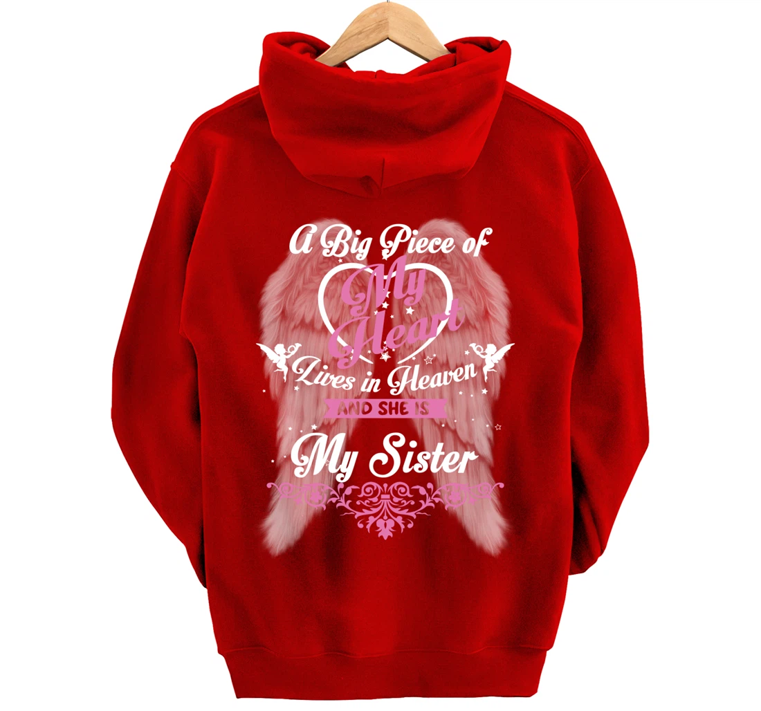 A Big Piece Of My Heart Lives In Heaven And She Is My Sister Pullover Hoodie