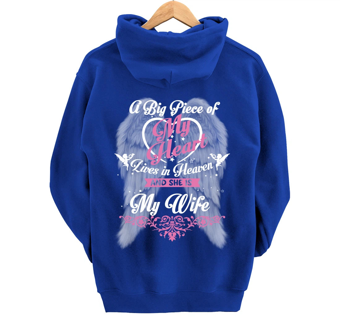 A Big Piece Of My Heart Lives In Heaven And She Is My Wife Pullover Hoodie