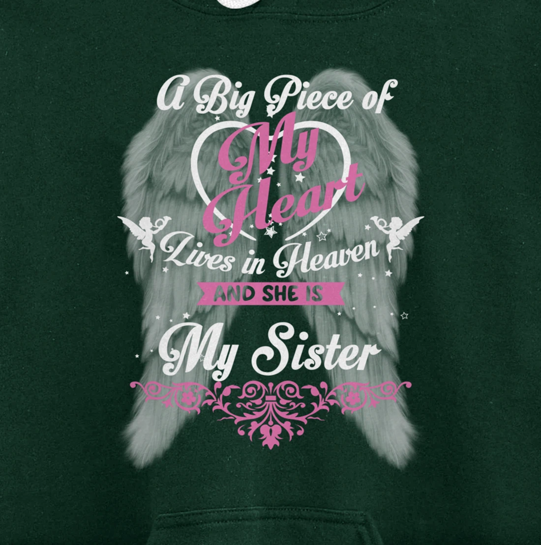 A Big Piece Of My Heart Lives In Heaven And She Is My Sister Pullover Hoodie