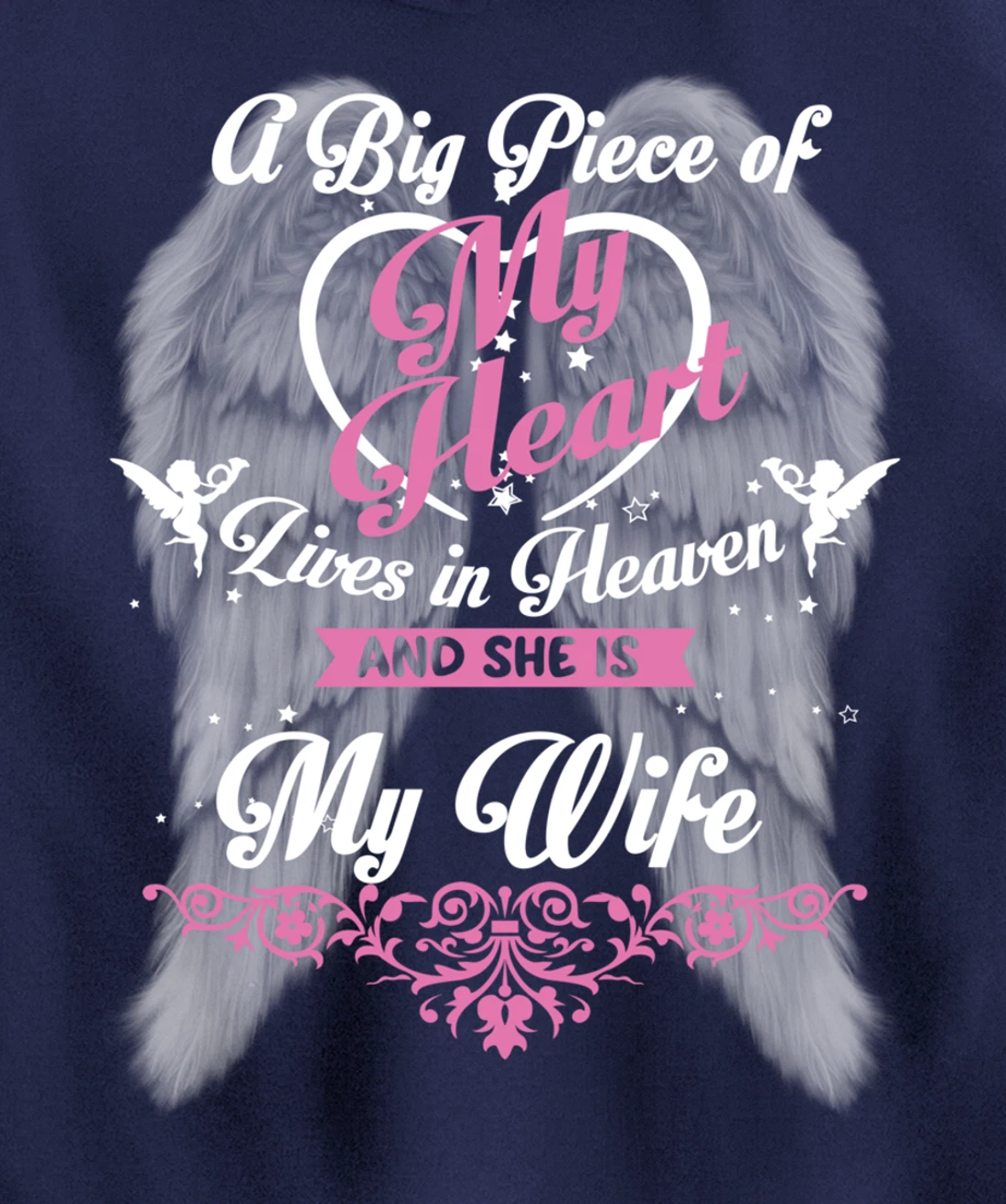 A Big Piece Of My Heart Lives In Heaven And She Is My Wife Pullover Hoodie