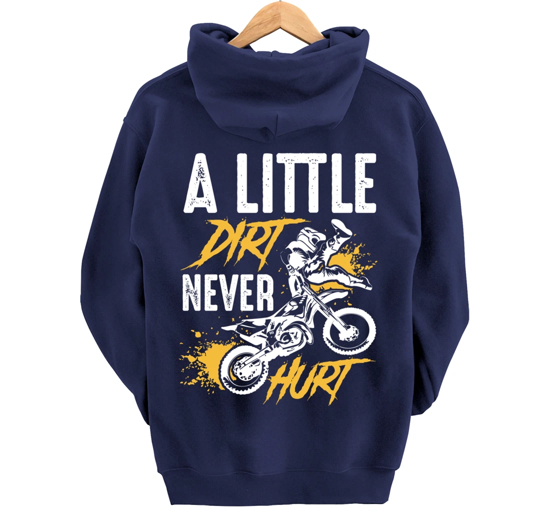 A Little Dirt Never Hurt Funny Motocross Dirt Bike Gift Pullover Hoodie