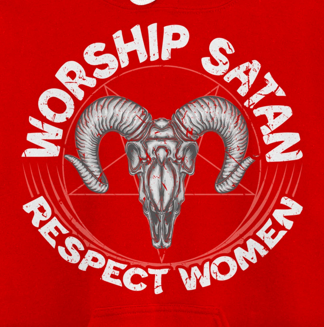 Worship Satan Respect Women Feminist Satanist Satanic Pullover Hoodie