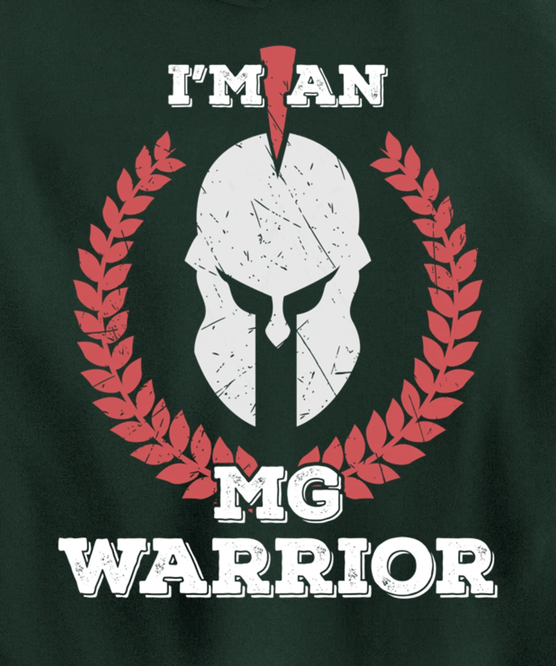 I'm an MG Warrior Myasthenia Gravis Awareness Gift Pullover Hoodie