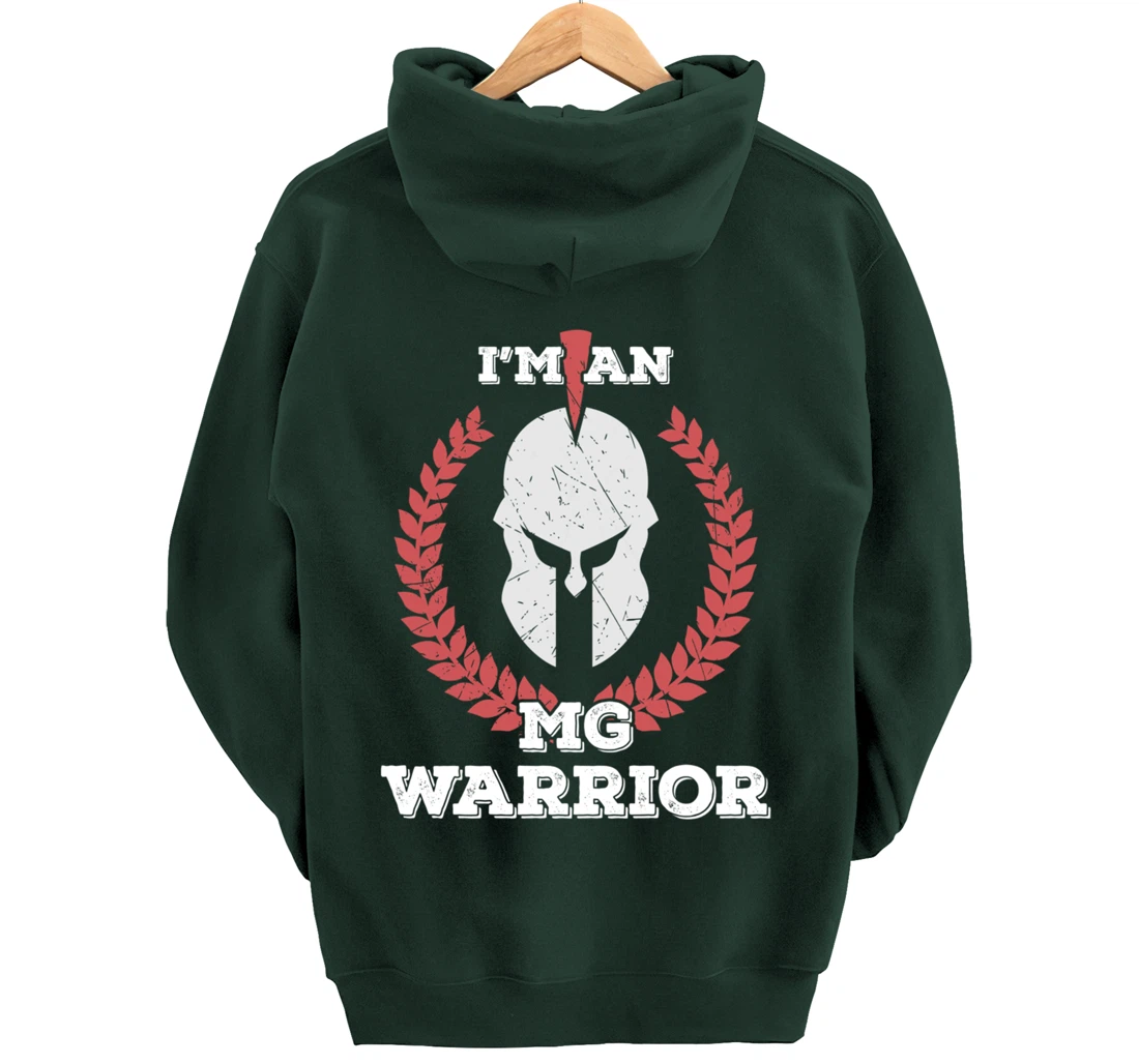 I'm an MG Warrior Myasthenia Gravis Awareness Gift Pullover Hoodie