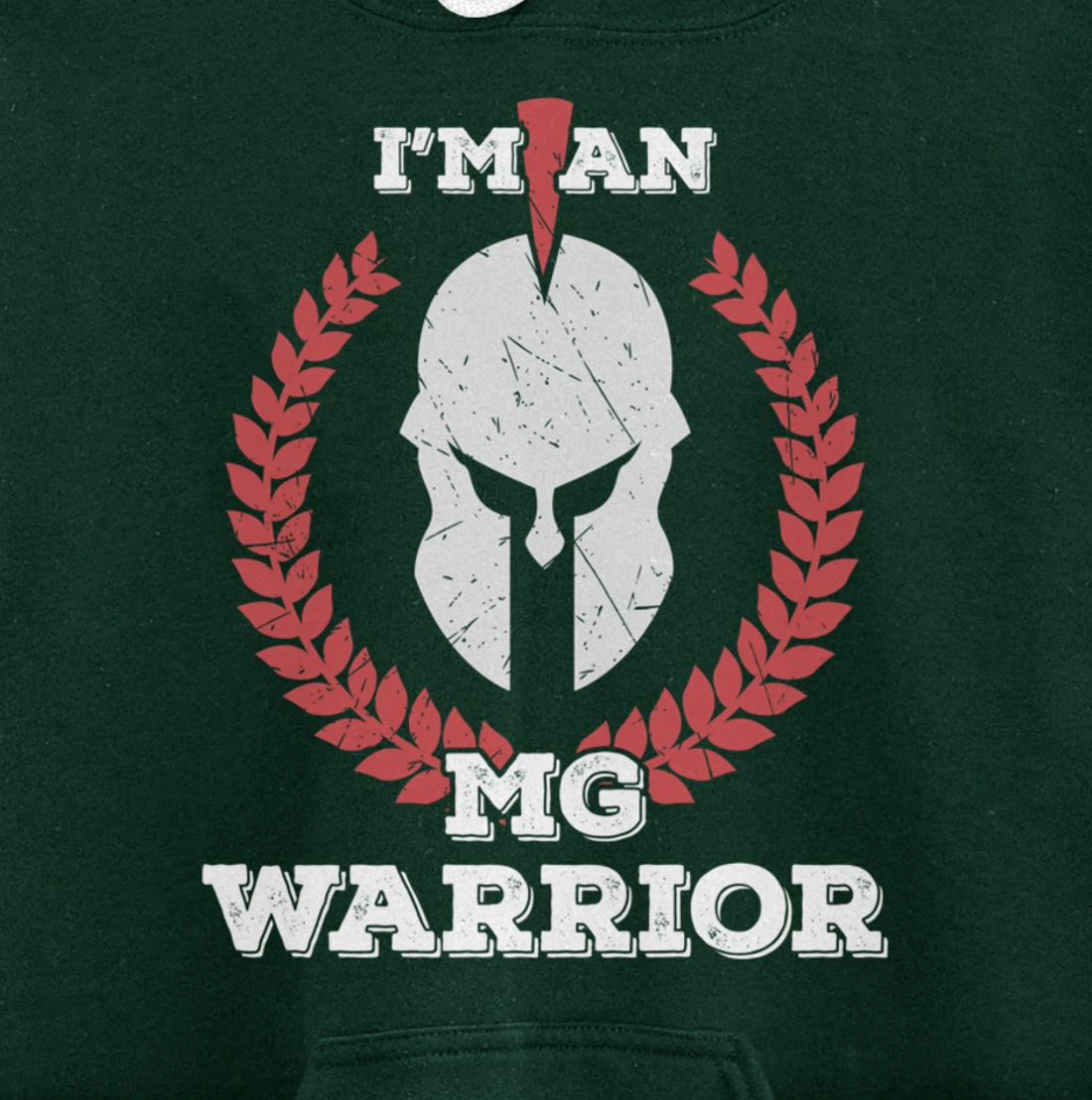 I'm an MG Warrior Myasthenia Gravis Awareness Gift Pullover Hoodie
