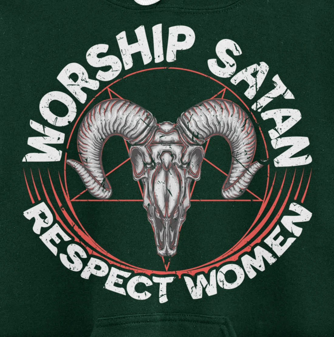 Worship Satan Respect Women Feminist Satanist Satanic Pullover Hoodie