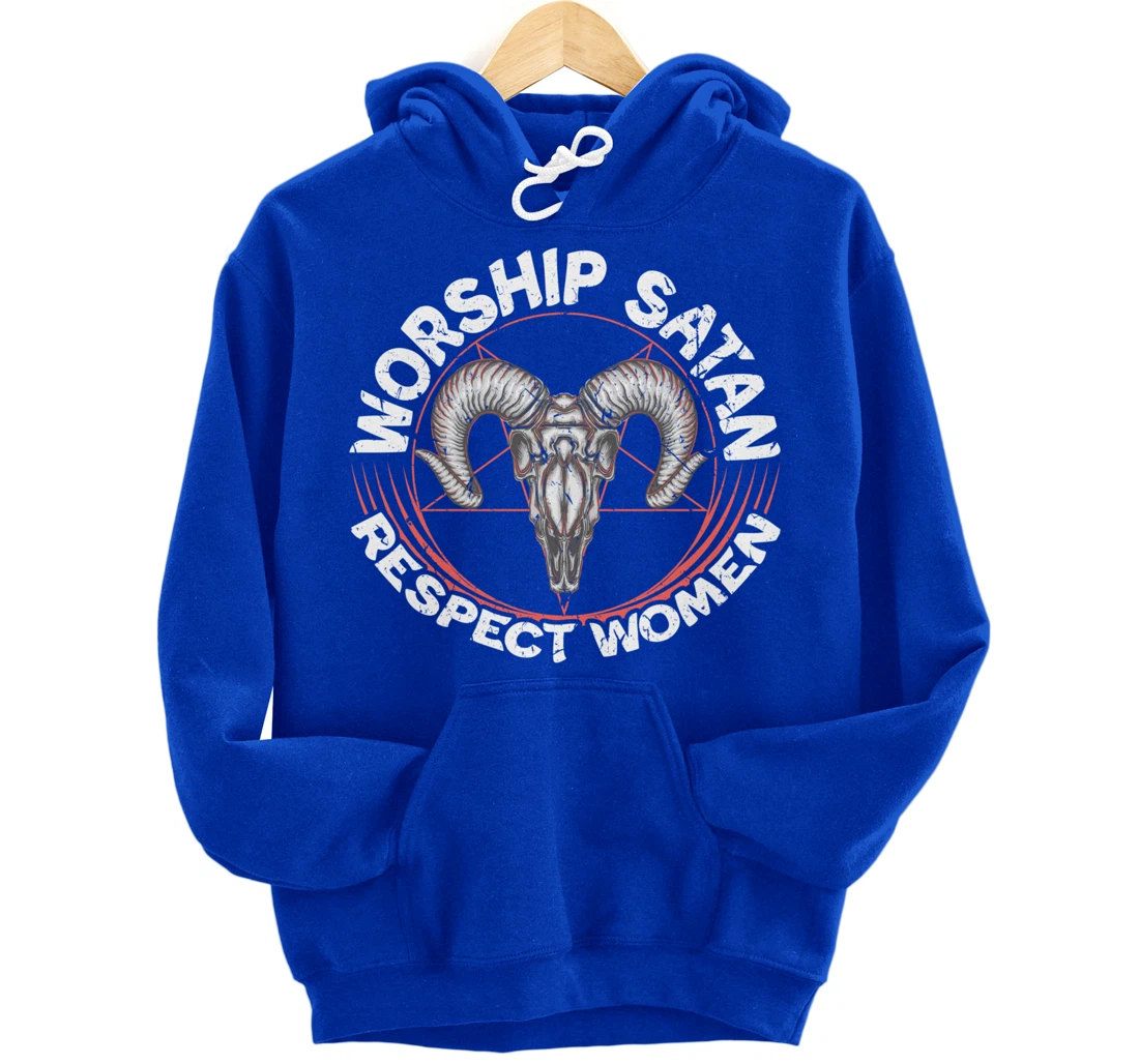 Worship Satan Respect Women Feminist Satanist Satanic Pullover Hoodie