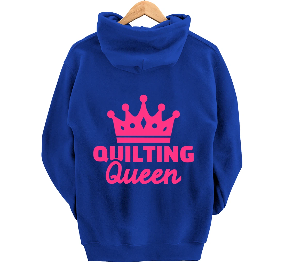 Quilting queen Pullover Hoodie
