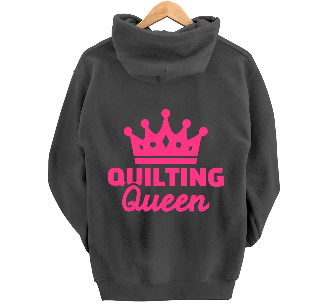 Quilting queen Pullover Hoodie