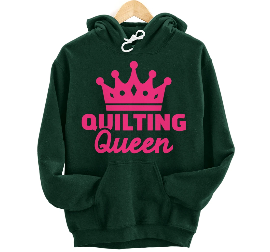 Quilting queen Pullover Hoodie