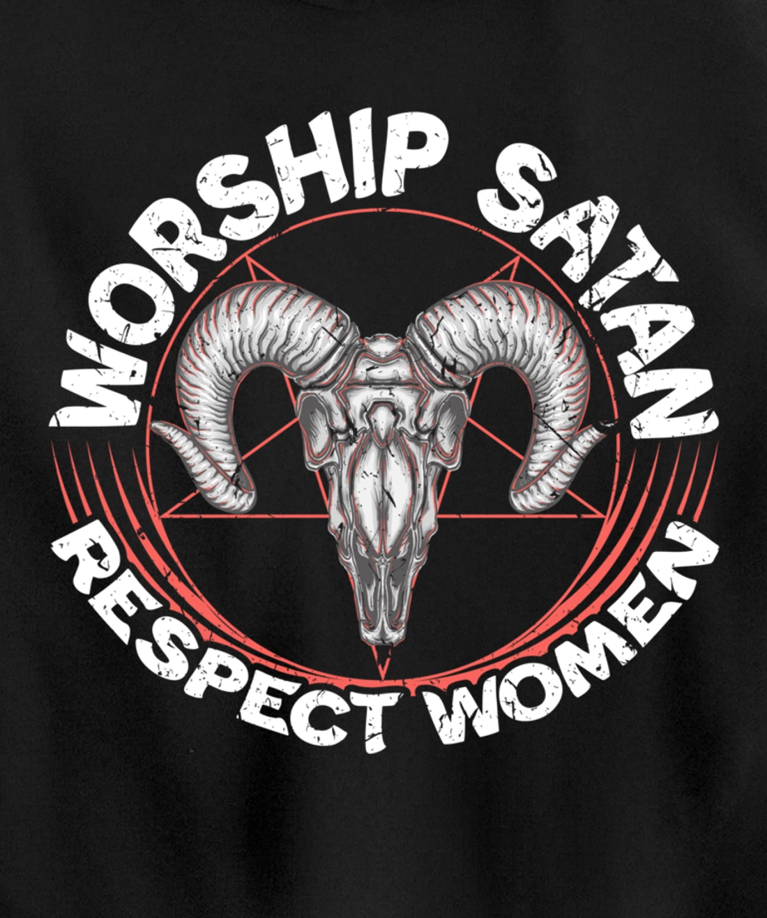 Worship Satan Respect Women Feminist Satanist Satanic Pullover Hoodie