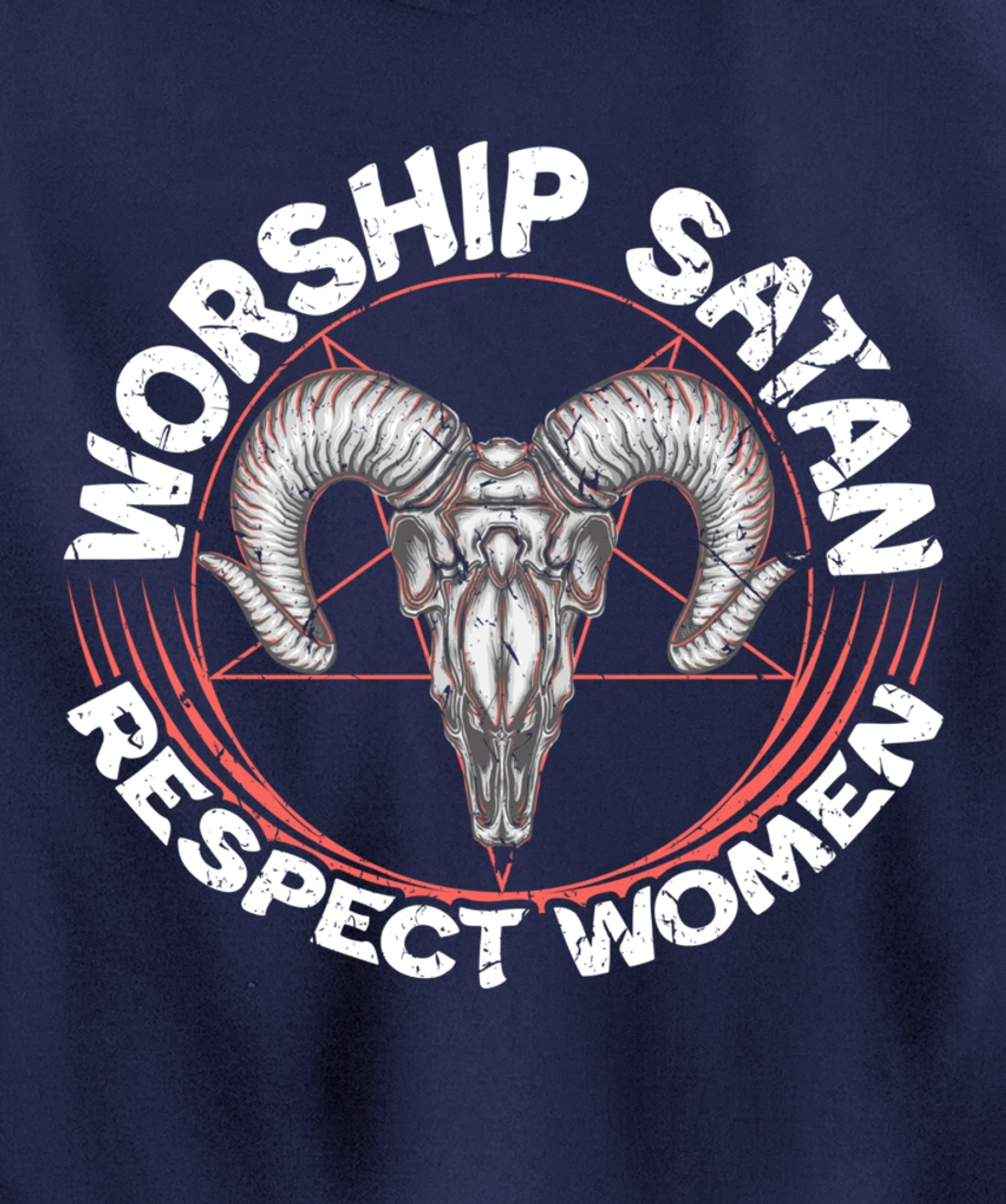 Worship Satan Respect Women Feminist Satanist Satanic Pullover Hoodie